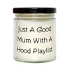 Just A Good Mum with A Hood Playlist Scent Candle,