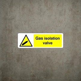 Gas Isolation Valve - safety sign - 3mm Aluminum Dibond for indoor/outdoor usage (450mm x 150mm) 5m Viewing Distance.