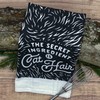 Secret Ingredient Is Cat Hair Funny Kitten Fur Tea Towel