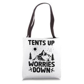 Tents Up Worries Down Camping Scouting Scouts Scout Tote Bag