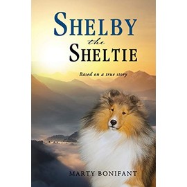 Shelby the Sheltie - Based on a True Story