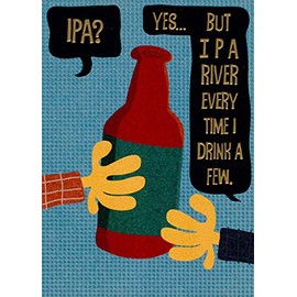 Designer Greetings IPA Beer Bottle Funny/Humorous Birthday Card