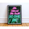 She Believed She Could So She Did, Neon Lights Sign,