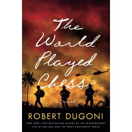 The World Played Chess: A Novel