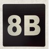 Apartment number 8B sign - UNIT NUMBER 8B SIGN/SUITE 8B