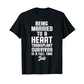 Heart Transplant Recipient Running Surgery Survivor T-Shirt