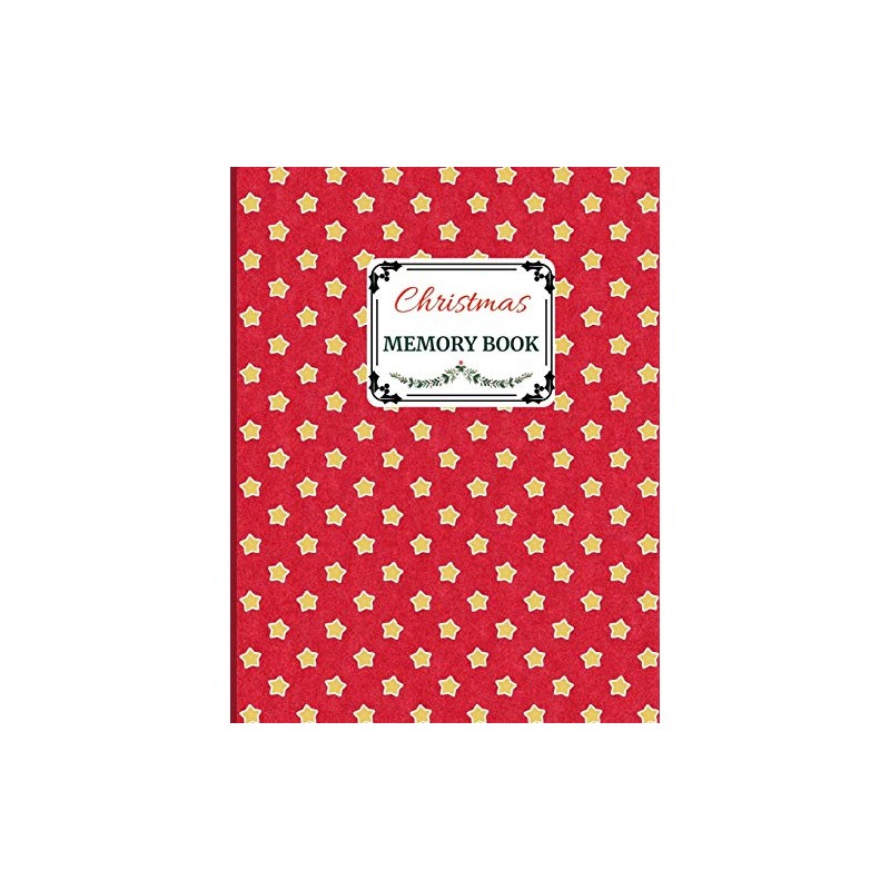 Christmas Memory Book: Cute Holiday Journal to Keep Stories and
