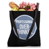 Professional Overthinker Tote Bag