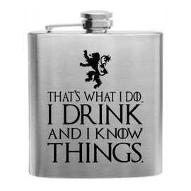 "That's What I Do, I Drink and I Know Things" Lion Superfan Inspired Design Custom Printed Stainless Steel Alcohol Hip Flask, 6 Oz. Stainless Steel