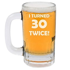 MIP Brand 12oz Beer Mug Stein Glass I Turned 30 Twice 60th Birthday Funny