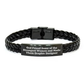 Inspirational God Found Some Of The Strongest Women And Made Them Graphic Designers Gifts for Birthday Inspirations from You to Her - Graphic Designer Unique Leather Braided Wristband