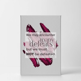 Smile Art Design Maya Angelou We May Encounter Many Defeats But We Must Not Be Defeated Quote Inpirational Wall Art Canvas Print Motivational Home Decor Ready to Hang Made in The USA- 40x30