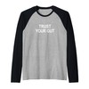 Trust Your Gut - Raglan Baseball Tee