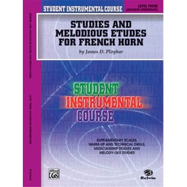 Student Instrumental Course: Studies and Melodious Etudes for French Horn, Level III