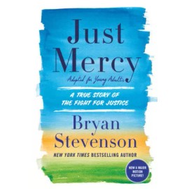 Just Mercy (Adapted for Young Adults): A True Story of the Fight - VERY GOOD
