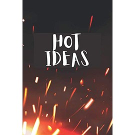 HOT IDEAS