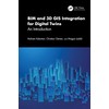 BIM and 3D GIS Integration for Digital Twins: An Introduction