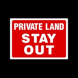 Private Land Stay Out Plastic Sign (MISC184) - No Parking, Private Property, Access, Disabled Parking, Vehicle, Warning