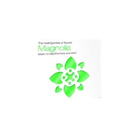 The Healing Power Of Flowers - Magnolia