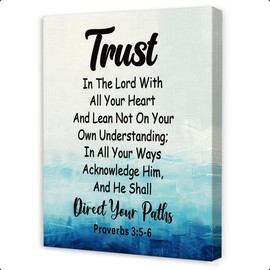 Proverbs 3:5-6 Trust in the Lord with All Your Heart Wall Art,Christian Inspirational Wall Decor,Bible Verse Scripture Canvas Wall Art for Home Room Office Church