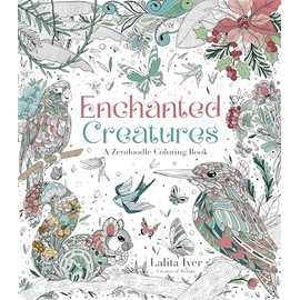Enchanted Creatures: A Zendoodle Coloring Book