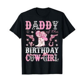 Daddy Of The Birthday CowGirl Pink Disco Rodeo Western T-Shirt