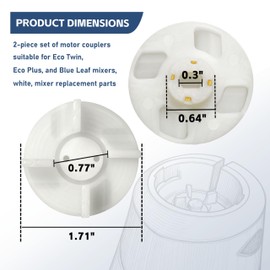 2 Pack Mixer Motor Coupler Compatible with Eco Twin, Eco Plus and Blue Leaf Mixer parts Replacement