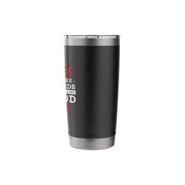 Awesome Wines Are Like Friends You Just Need A Few Good Ones Stainless Steel Insulated Tumbler