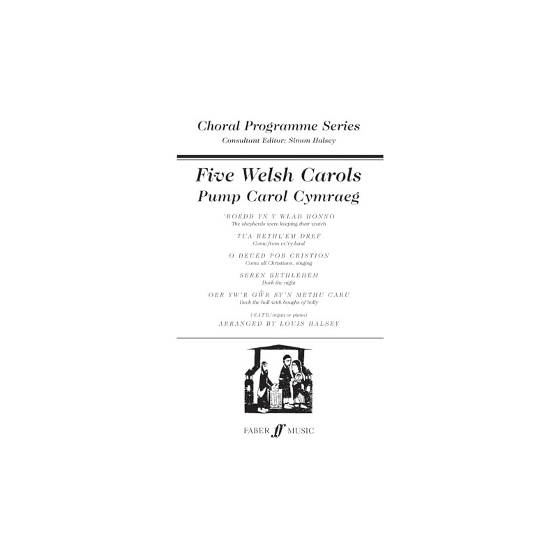 Five Welsh Carols SATB Accompanied (Choral Programme Series)