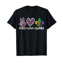 Peace Love Gumbo T-Shirt
