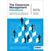 The Classroom Management Handbook: A practical blueprint for engagement and