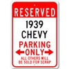 1939 39 Chevy Reserved Parking Only All Others Will Be