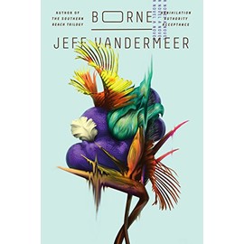 Borne: A Novel