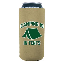 Camping Is In Tents 16 oz. Can Coolie (Khaki)