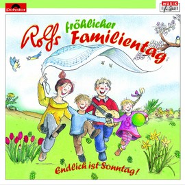 Rolf Fröhlicher Familientag