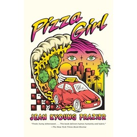 Pizza Girl: A Novel