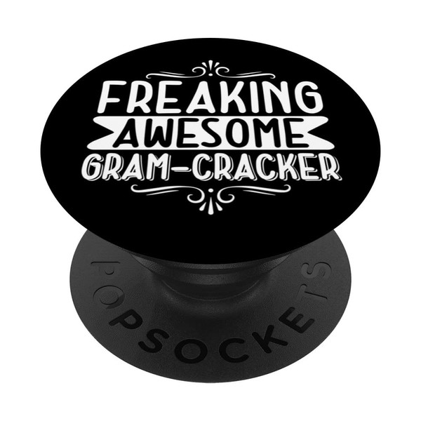 Freaking Awesome GRAM-CRACKER for Mom/Grandma on Mothers day PopSockets Swappable