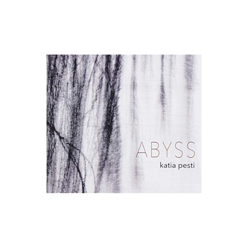 Katia Pesti - Abyss