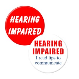 Hearing Impaired Pin Buttons Bundle of 2 Easy to Read Large 2.25 Badges for Lip Readers