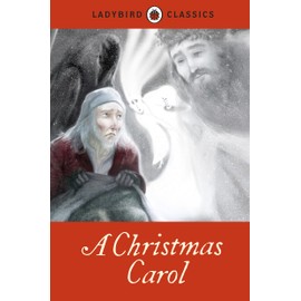 Ladybird Classics: A Christmas Carol