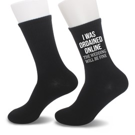 ANYEMW Wedding Funny Gifts for Wedding Officiants, 'I Was Ordained Online The Wedding Will Be Fine' Novelty Wedding Socks for Men & Women. (158) (Cotton)