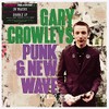 Gary Crowley's Punk & New Wave 2 (2LP)