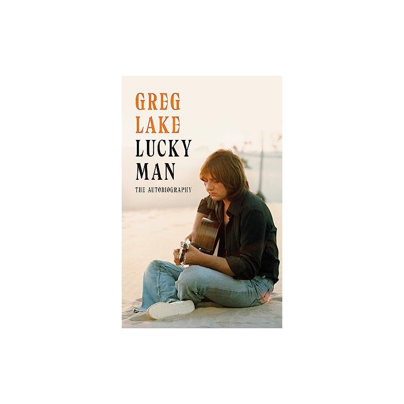 Lucky Man: The Autobiography
