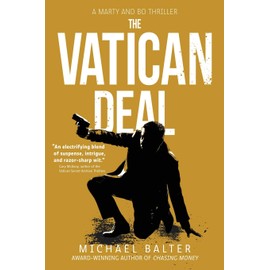 The Vatican Deal: A Marty and Bo Thriller (Marty Schott and Bo Bishop)