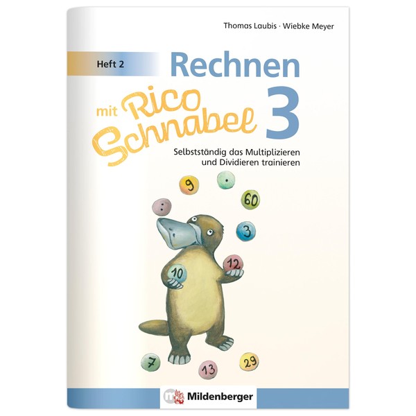 Rechnen mit Rico Schnabel 3, Heft 2 – Selbstständig das