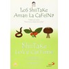 Shiitake Love Caffeine/ Los Shiitake Aman La Cafeina (Zeri Fables)