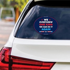 No Kings in America Vinyl Sticker, We Overthrew One King, Anti-Trump, No Kings Liberty Sticker, Resist Fascism Car Bumper Sticker, 6" x 4.5"