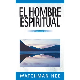 El hombre espiritual - 3 volúmenes en 1