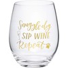 Wine Glass - Snuggle Dog Sip Wine Repeat