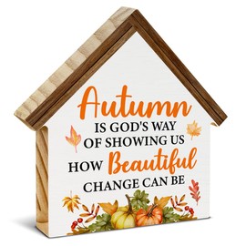 Autumn Fall Sign Decor Autumn Is God's Way of Showing Us How Beautiful Change Can Be House Shape Wooden Sign Farmhouse Rustic Home Kitchen Desk Shelf Tiered Tray Decor